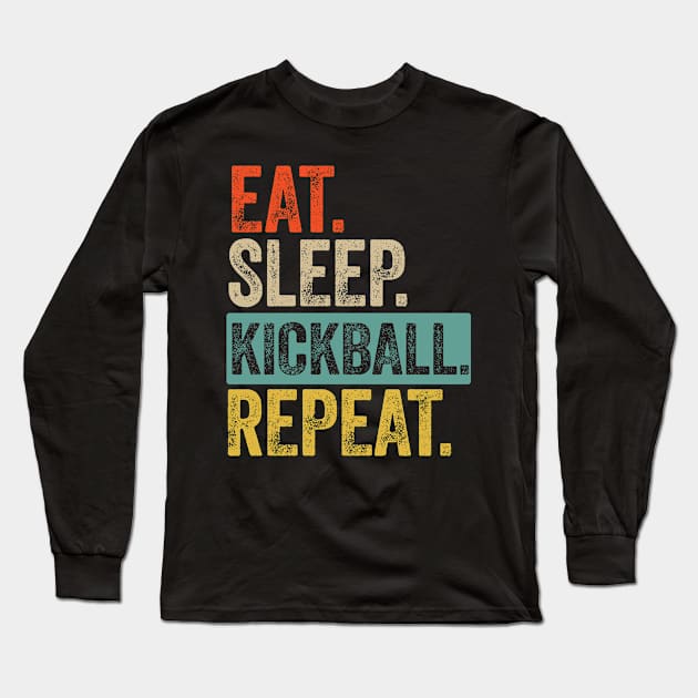 Eat sleep kickball repeat retro vintage Long Sleeve T-Shirt by Lyume